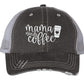 Mama Needs Coffee Embroidered Trucker Hat