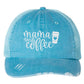 Mama Needs Coffee Embroidered Trucker Hat