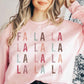 FA LA LA CHRISTMAS GRAPHIC SWEATSHIRT