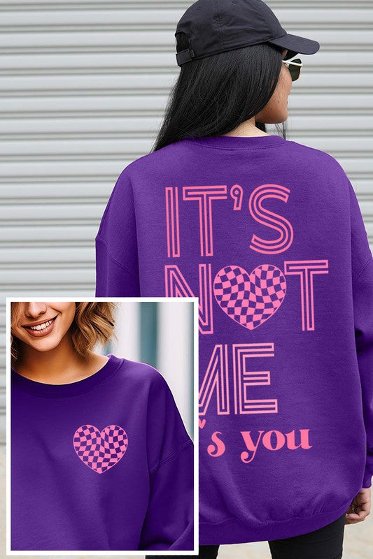 "IT'S NOT ME, IT'S YOU" Valentine's Day Unisex Fleece Sweatshirt