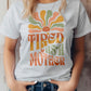 Tired as a Mother Retro Graphic Tee