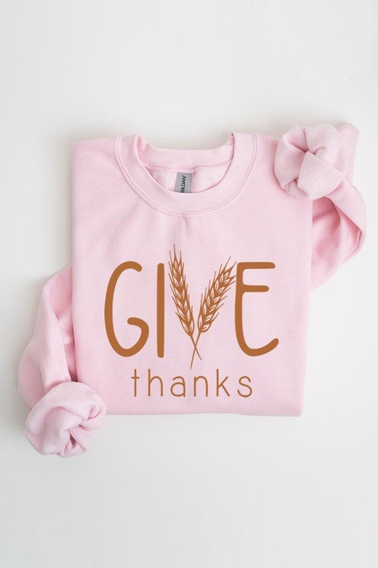 Give Thanks Graphic Fleece Sweatshirts