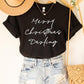 Merry Christmas Darling Graphic Tee