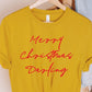 Merry Christmas Darling Graphic Tee