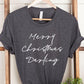 Merry Christmas Darling Graphic Tee