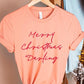 Merry Christmas Darling Graphic Tee