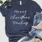 Merry Christmas Darling Graphic Tee